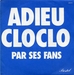 Pochette de Les Fans de Cloclo - Adieu Cloclo