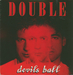 Pochette de Double - Devils ball