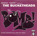 Vignette de The Bucketheads - The bomb ! (These sounds fall into my mind)