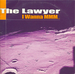 Pochette de The Lawyer - I wanna MMM…