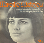 Mireille Mathieu - Donne ton cœur, donne ta vie
