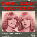 Sophie et Magaly - Papa Pingouin