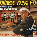 Banza et les Clodettes - Chinese Kung Fu