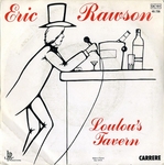 Eric Rawson - La taverne de Loulou