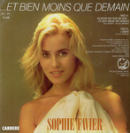 Sophie Favier - Aujourd'hui plus qu'hier… Et bien moins que demain