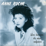 Anne Roche - Les baisers de mon enfance