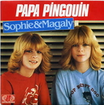 Sophie et Magaly - Papa Pingouin