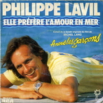 Philippe Lavil - Elle prfre l'amour en mer