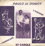 Paulo et Suzy de Domoy - L'handicapé