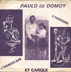 Paulo et Suzy de Domoy - L'handicap