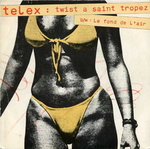 Telex - Twist  Saint-Tropez
