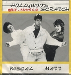 Pascal Matt - Hollywood scratch