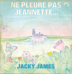 Jacky James - Non, ne pleure pas, Jeannette