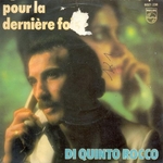 Di Quinto Rocco - Pour la derni�re fois
