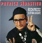 Patrick Sbastien - coutezzz, il est beau Jacquot