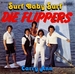 Le visuel du 45 tours (Die Flippers - Surf Baby Surf)