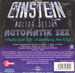 Verso : (Einstein Doctor Deejay - Automatic sex)
