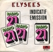 La pochette du pressage belge pour Radio 21 (Polydor 817561-7 1983) (Élysées - Mélancolies (indicatif Antenne 2 puis Radio 21))