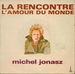 Pochette originale : (Jacques Martine, son orchestre et ses chanteurs - La rencontre)