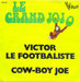 Verso de la pochette : (Grand Jojo - Victor le Footballiste)