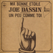 La version de Joe Dassin: (Yvette Horner - Ma bonne toile)