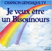 Une autre pochette : (Bernard Minet - Je veux tre un bisounours)