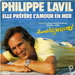 Une autre pochette (Philippe Lavil - Elle préfère l'amour en mer)