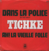  (Tichke - Dans la police)