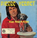 Verso : (Pierre Vernet - Pilou pilou pi pi pon)