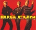 La pochette du maxi CD : (Big Fun - Can't shake the feeling)