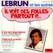 Au verso : (Lebrun et les Autres - Il voit des folles partout)