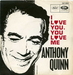 Autre pochette (Anthony Quinn - I love you, you love me)