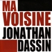 Le visuel du single promo radio (Jonathan Dassin - Ma voisine)