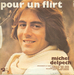 Le verso de la pochette : (Michel Delpech - Pour un flirt)