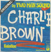 Encore une autre : (Two Man Sound - Charlie Brown)