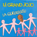 Le recto de la pochette : (Grand Jojo - Zaza zouzou (le chef est fou !))