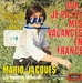 Une autre pochette. (Mario Jacques - Moi, je passe mes vacances en France)