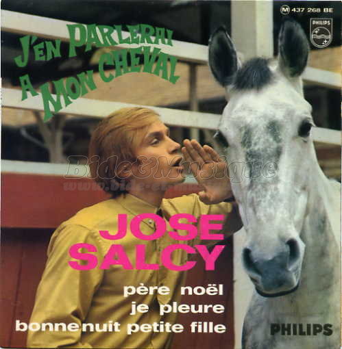 Jos� Salcy - J'en parlerai � mon cheval
