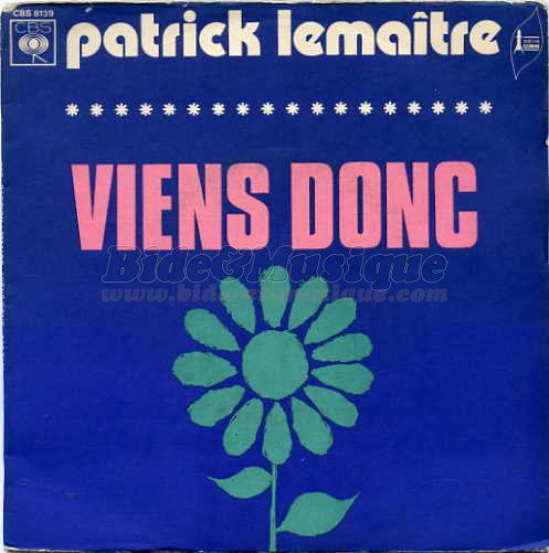 Patrick Lemaitre - Viens donc