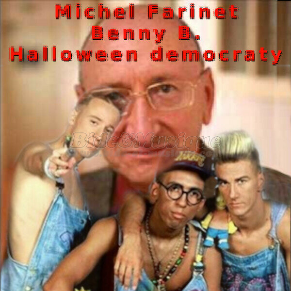Michel Farinet - Halloween democracy (avec Benny Benassi)