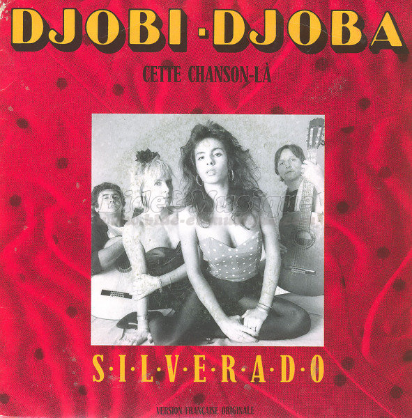 Silverado - Djobi Djoba %28Cette chanson-l%E0%29