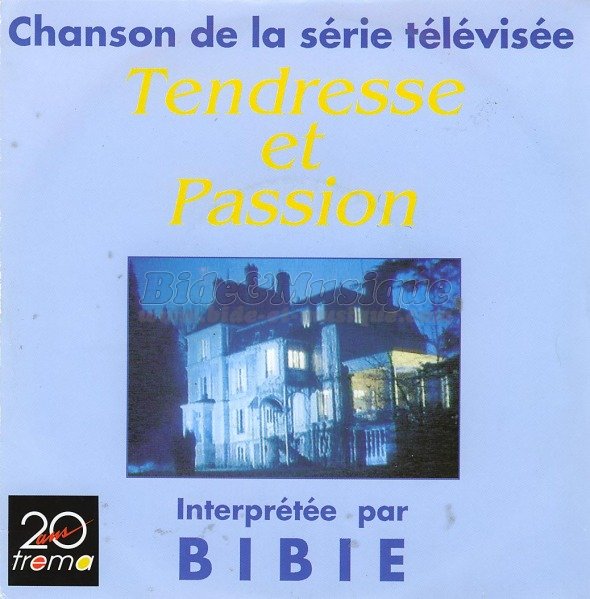 Bibie - Tendresse et passion