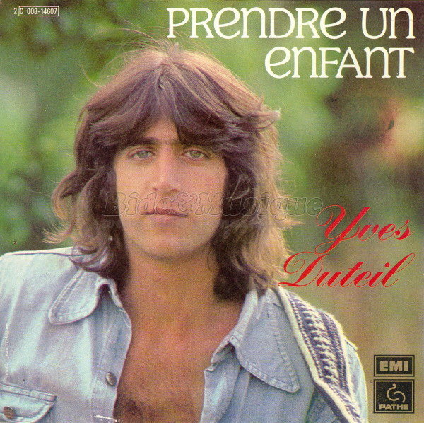 Yves Duteil - Prendre un enfant