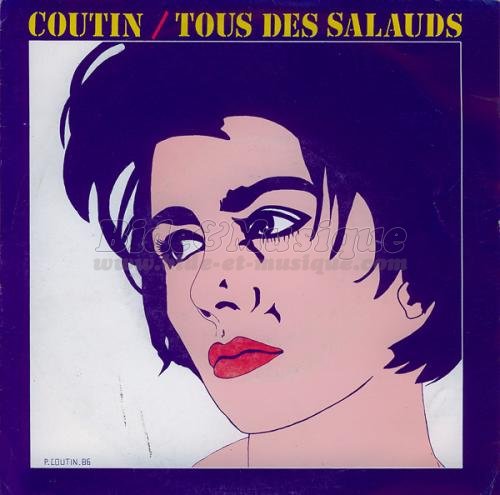 Patrick Coutin - Tous des salauds