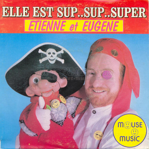 �tienne & Eug�ne - Elle est sup… sup… super