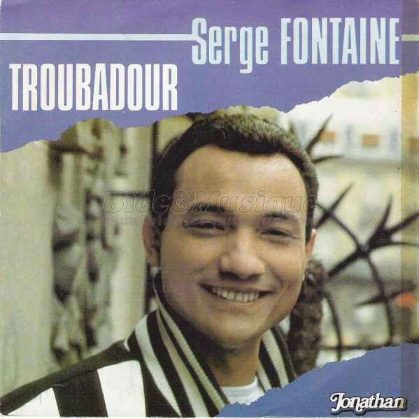 Serge Fontaine - Troubadour
