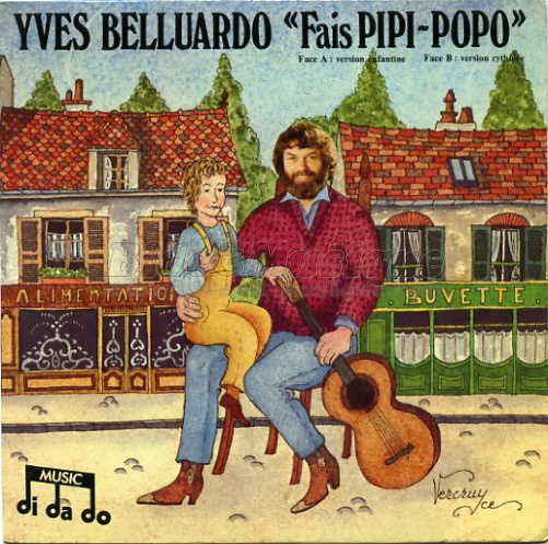 Yves Belluardo - Fais pipi-popo