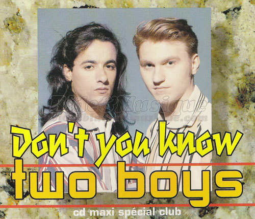 Two Boys - Don't you know