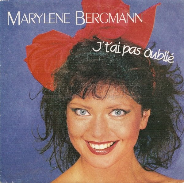 Maryl%E8ne Bergmann - J%27t%27ai pas oubli%E9