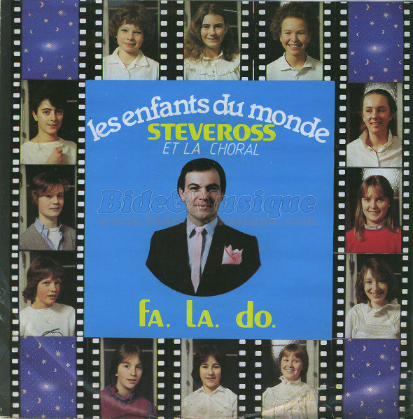 Steveross et la Choral Fa. La. Do. - Les enfants du monde